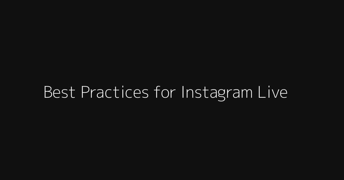 Best Practices for Instagram Live hero